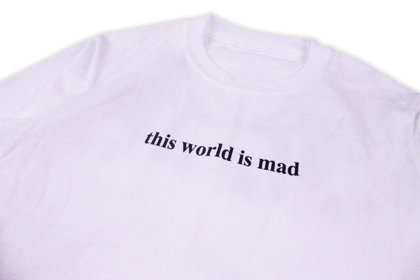 "Mad World" Long Sleeve